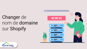 Changer de nom de domaine sur Shopify sans perdre votre trafic