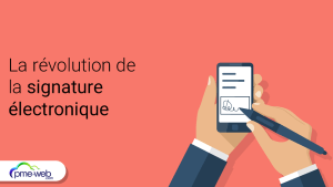 La Signature Électronique : Comment elle révolutionne les affaires et les contrats ?