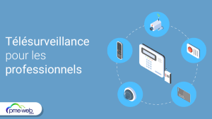 Tout savoir sur la télésurveillance pour les professionnels