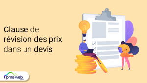 Peut-on insérer une clause de révision des prix dans un devis ?