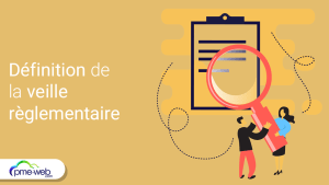 Veille réglementaire – définition et conseils pour bien la réaliser