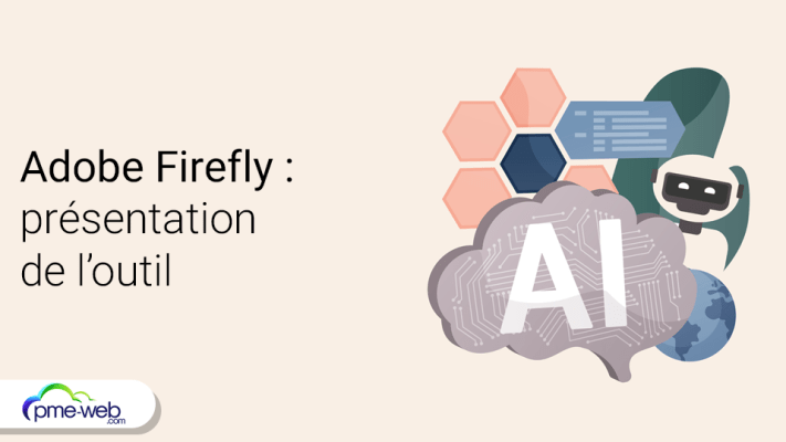 Adobe Firefly : présentation de l’outil IA générative d’Adobe