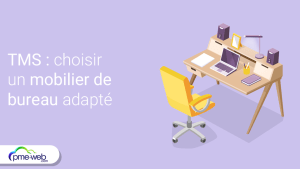 Troubles musculo-squelettiques (TMS) : comment choisir un mobilier de bureau adapté ?