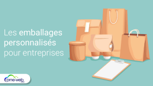 Quels sont les avantages des emballages personnalisés pour les professionnels ?