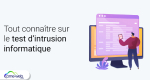 test-intrusion-informatique.png